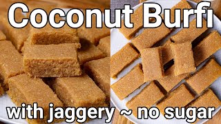 Coconut Jaggery Barfi in 20 mins  Healthy Sweet with Sugar alternative  Traditional Thengai Burfi [upl. by Doe]