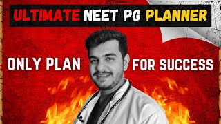 THE ULTIMATE NEET PG PLANNER  Your only way to SUCCESS [upl. by Godric]