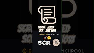 ScrollSCR First Impressions Listed Just Now scroll scr binance [upl. by Huey]