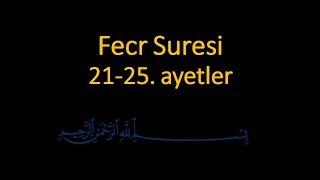 FECR SURESİ 2125 AYETLER EZBERLE 10 TEKRAR [upl. by Perretta498]