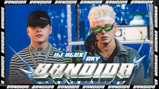 Bandida  DJ Alex Oky Video Oficial [upl. by Sachi]