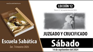 Escuela Sabática  Sábado 14 de septiembre del 2024  Lección Alumnos [upl. by Eelarat790]