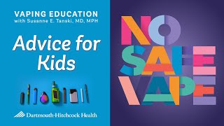 No Safe Vape – Advice for Kids [upl. by Ynnohj]