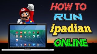 How To Run IPADIAN online No Software Needed  2016 [upl. by Diaz200]