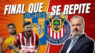 FINAL QUE SE REPITE  Chivas vs Tigres UANL  Liguilla Torneo Clausura 2023 Liga MX [upl. by Nylhtiak]