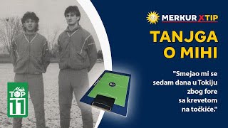 quotPodelio sam gomilu autograma kao Lijam Nisonquot  Miroslav Tanjga  Mojih TOP 11 [upl. by Sucam]