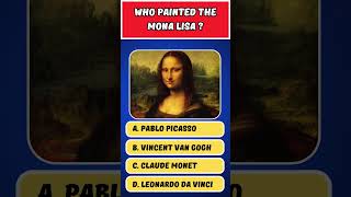 Mona Lisa  painting youtubeshorts trivia facts quiztime monalisa amazingfacts shorts gk [upl. by Eirotal]