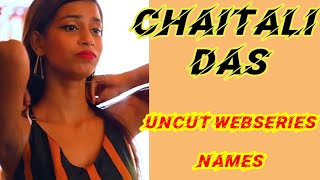 Chaitali Das Top Uncut Webseries NamesSR Clubz [upl. by Otreblanauj]