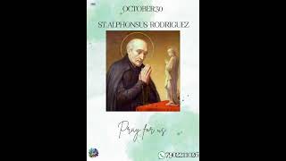 OCTOBER 30 TODAYS SAINT ALPHONSUS RODRIGUEZ [upl. by Marron]