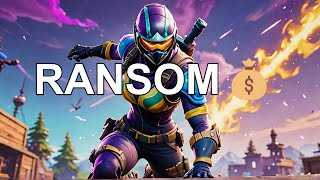 Ransom Fortnite Montage [upl. by Nalim]