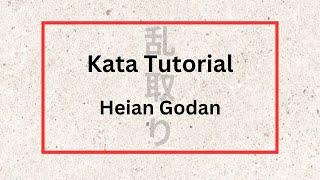 Heian Godan  Kata Tutorial [upl. by Nnalorac]