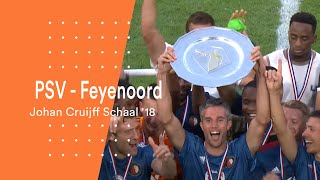 PSV  Feyenoord  Johan Cruijff Schaal 18  Samenvatting [upl. by Ardnek]