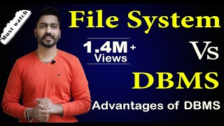 Lec3 File System vs DBMS  Disadvantages of File System  DBMS Advantages [upl. by Burlie]