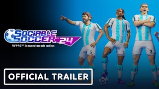 Sociable Soccer 24  Official Launch Trailer [upl. by Earle]