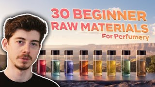 The best 30 raw materials to begin perfumery with in 2024 [upl. by Tarrance87]