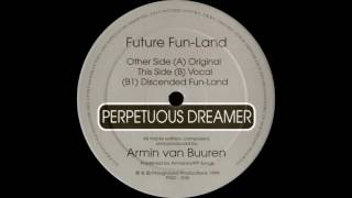 Perpetuous Dreamer  Discended FunLand Playground Productions 1999 [upl. by Ogilvie979]