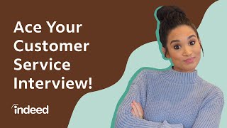 10 Most Common Customer Service Interview Questions PLUS Example Answers  Indeed Career Tips [upl. by Yrrehc]