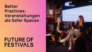 Better Practices Veranstaltungen als Safer Spaces  Future of Festivals 2023  Diskussions Panel [upl. by Enneibaf]