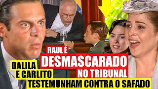 ALMA GÊMEA  Raul é DESMASCARADO em JULGAMENTO por Carlito e Dalila [upl. by Augustina]