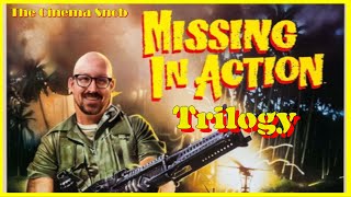 Missing in Action Trilogy  The Cinema Snob [upl. by Fatsug]