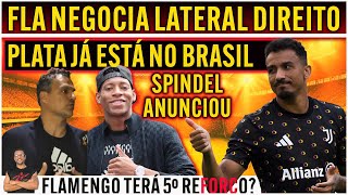 PLATA JÁ ESTÁ NO BRASIL  FLAMENGO NEGOCIA SAÍDAS DE FABRICIO E WESLEY  LATERAL DIREITO NA MIRA E [upl. by Auberon706]