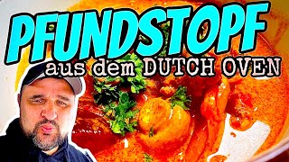 PFUNDSTOPF im DUTCH OVEN grillen  PARTYREZEPT KLASSIKER Klaus grillt [upl. by Allets]