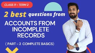 2 best questions from Single entry System  Accounts from Incomplete records  Part 2 [upl. by Nemrak]