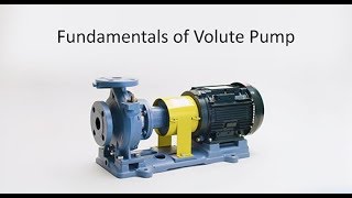 Fundamentals of Volute Pump [upl. by Seed594]