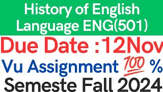 ENG501 Assignment 1 Solution Fall 2024 History of English Language ENG501 VU LMS solved assignment [upl. by Georgianne461]