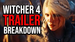 Witcher 4 Trailer Breakdown and Analysis Ciri Protagonist Implications [upl. by Assenab604]