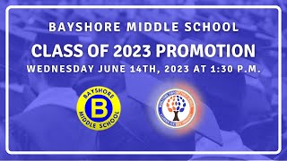 Bayshore Middle School Promotion Ceremony 61423 [upl. by Duston738]