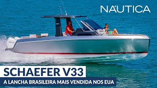 Teste Schaefer V33 navegamos na lancha brasileira mais vendida nos EUA  NÁUTICA [upl. by Asilanom]