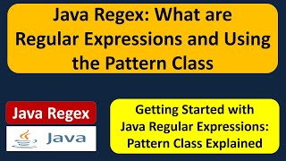 What are Java Regular Expressions and how to use pattern class  Java Regex  Regex in java [upl. by Ignatz914]