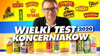 Wielki Test Koncerniaków 2020 Harnaś Kasztelan Lech Okocim Piast Tatra Tyskie Warka Żubr Żywiec [upl. by Ulric]