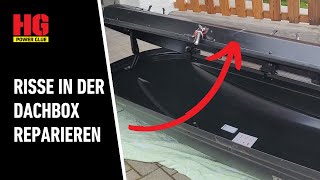 Riss oder Sprung in der Dachbox schnell amp einfach reparieren  so gehts [upl. by Sivla844]