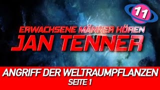 Erwachsene Männer hören Jan Tenner  11  Angriff der Weltraumpflanzen  Seite 1 [upl. by Jeri]