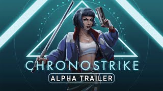 Chronostrike  Closed Alpha Trailer [upl. by Garneau]