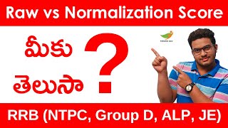 Raw Score vs Normalized Score in Telugu  RRB NTPC Group D ALP JE [upl. by Starla]