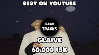 glaive  60000 ISK Clean 🔥 BEST ON YOUTUBE [upl. by Anyrtak916]