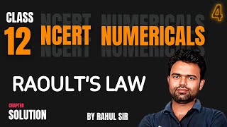 RAOULTS LAW  MOLALITY  NCERT NUMERICAL SOLUTIONS  CLASS 12  RJ CHEMISTRY CAMPUS [upl. by Brouwer]