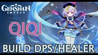 BUILD QIQI BEST HEALER  SUPPORTDPS Genshin Impact [upl. by Dash]