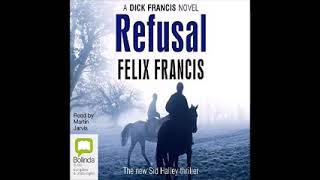 Dick Franciss Refusal Sid Halley 5by Felix Francis Audiobook [upl. by Jocelyne108]