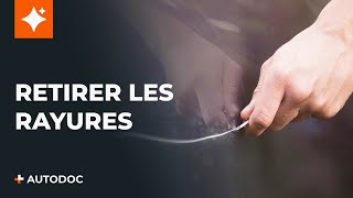 Comment éliminer les rayures d’une voiture  Les conseils dAUTODOC [upl. by Harrow995]