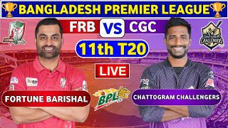 🔴Live Chattogram Challengers vs Fortune Barishal  CGC vs FRB 11th T20 Match BPL 2024 [upl. by Sutelc]