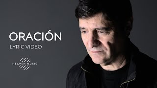 Oración  Marcos Vidal feat Lupo Vidal Necko Vidal Joel Vidal Video Lyric [upl. by Ostler]