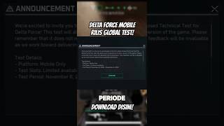 Delta Force Mobile Global Test Rilis Unduh disini deltaforcemobile [upl. by Frey785]