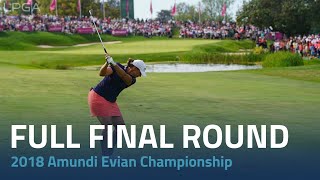 Full Round Replay  2018 Amundi Evian Championship Final Round [upl. by Ninazan]