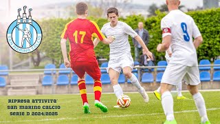 San Marino Calcio  Ripresa Allenamenti Stagione 20242025 [upl. by Teteak]