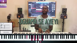 Oguama Se Ayeyi Ghanaian Christian Music  Piano [upl. by Otiv276]