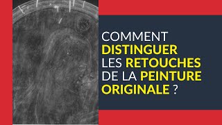 Comment distinguer les retouches de la peinture originale [upl. by Enilrae]